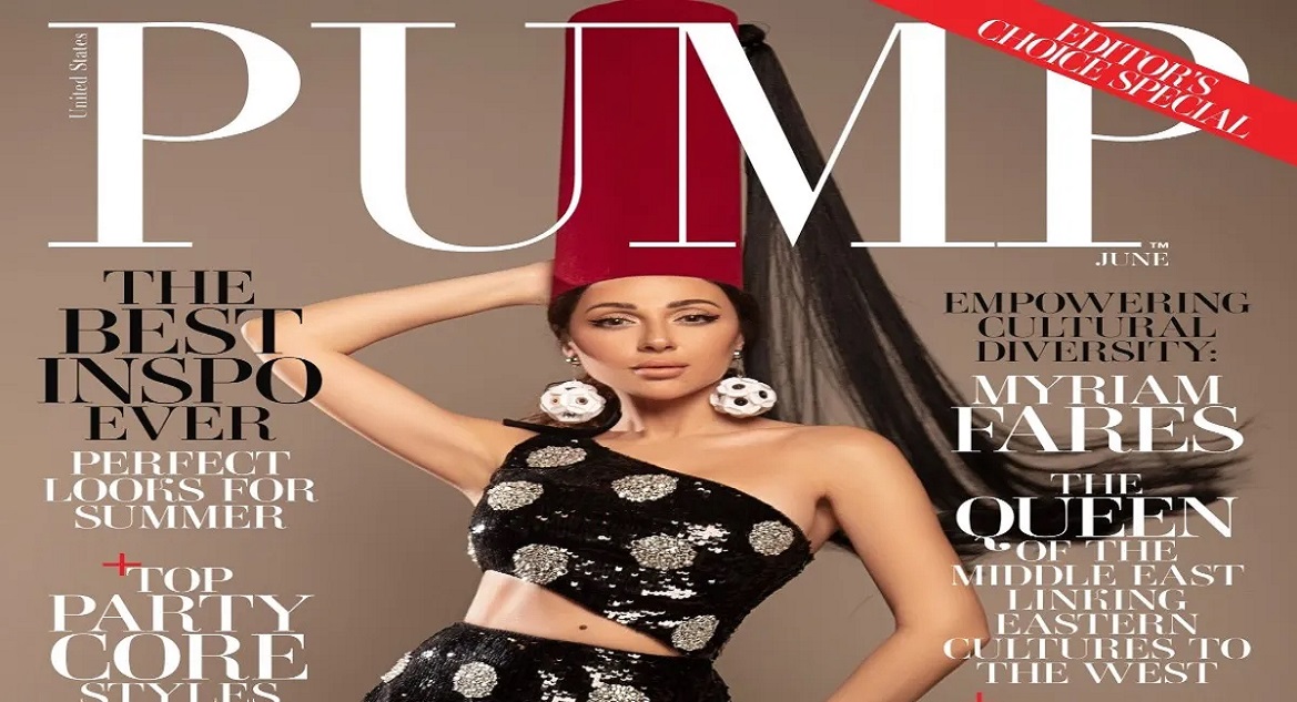 ميريام فارس تتصدر غلاف مجلة “PUMP” الأمريكية بـ “الطربوش”